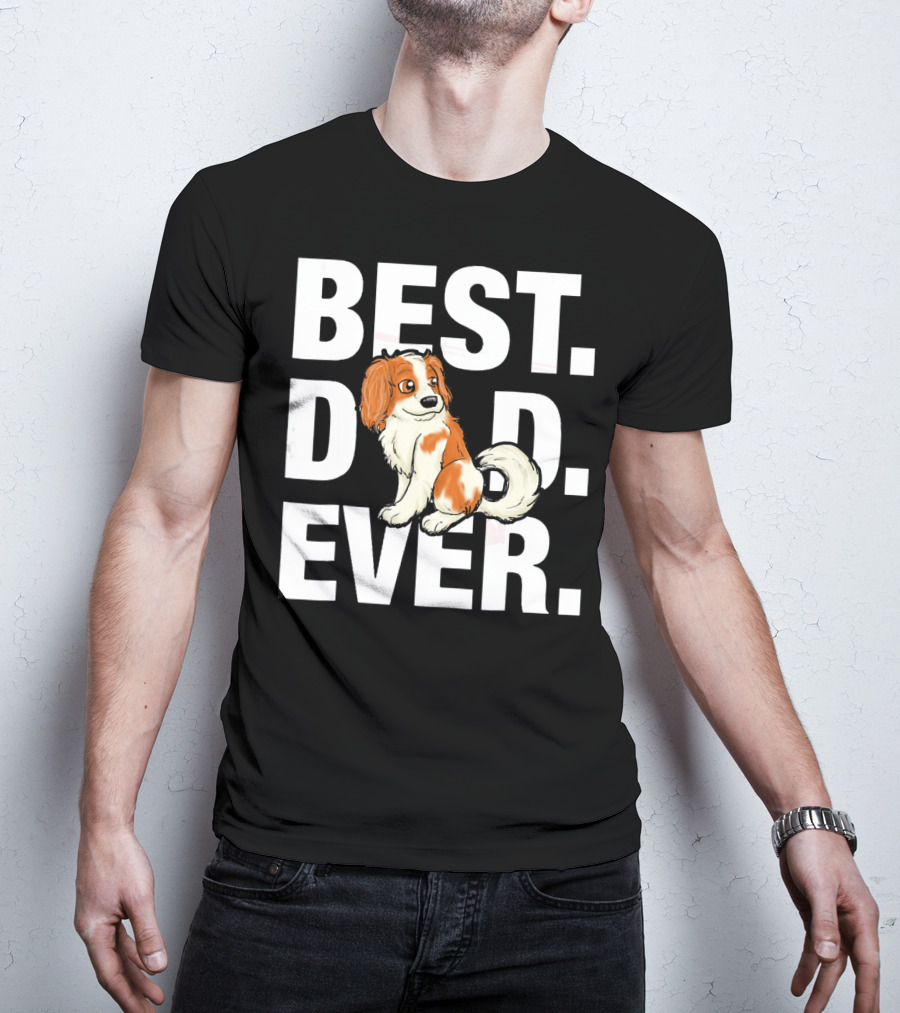 BEST DAD EVER Cavalier King Charles Spaniel T-Shirt