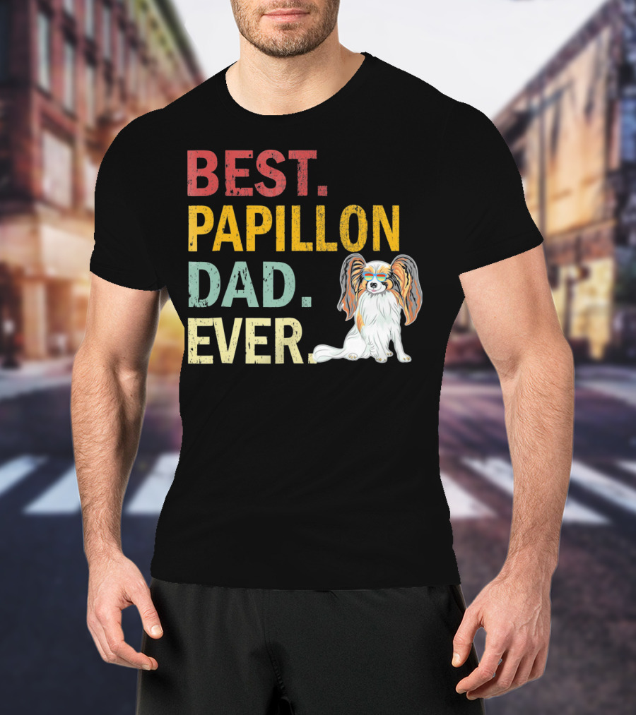 Best Papillon Dad Ever T-Shirt