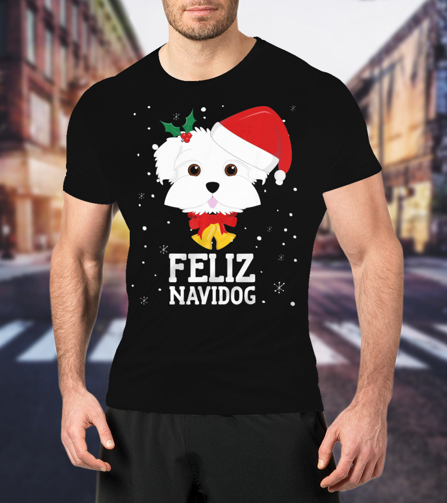 Feliz Navidog Christmas Maltese Dog With Santa Hat And Holly T-Shirt