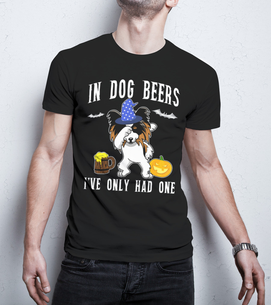 In Dog Beers I've Only Had One Halloween Papillon With Witch Hat And Beer Mug T-Shirt