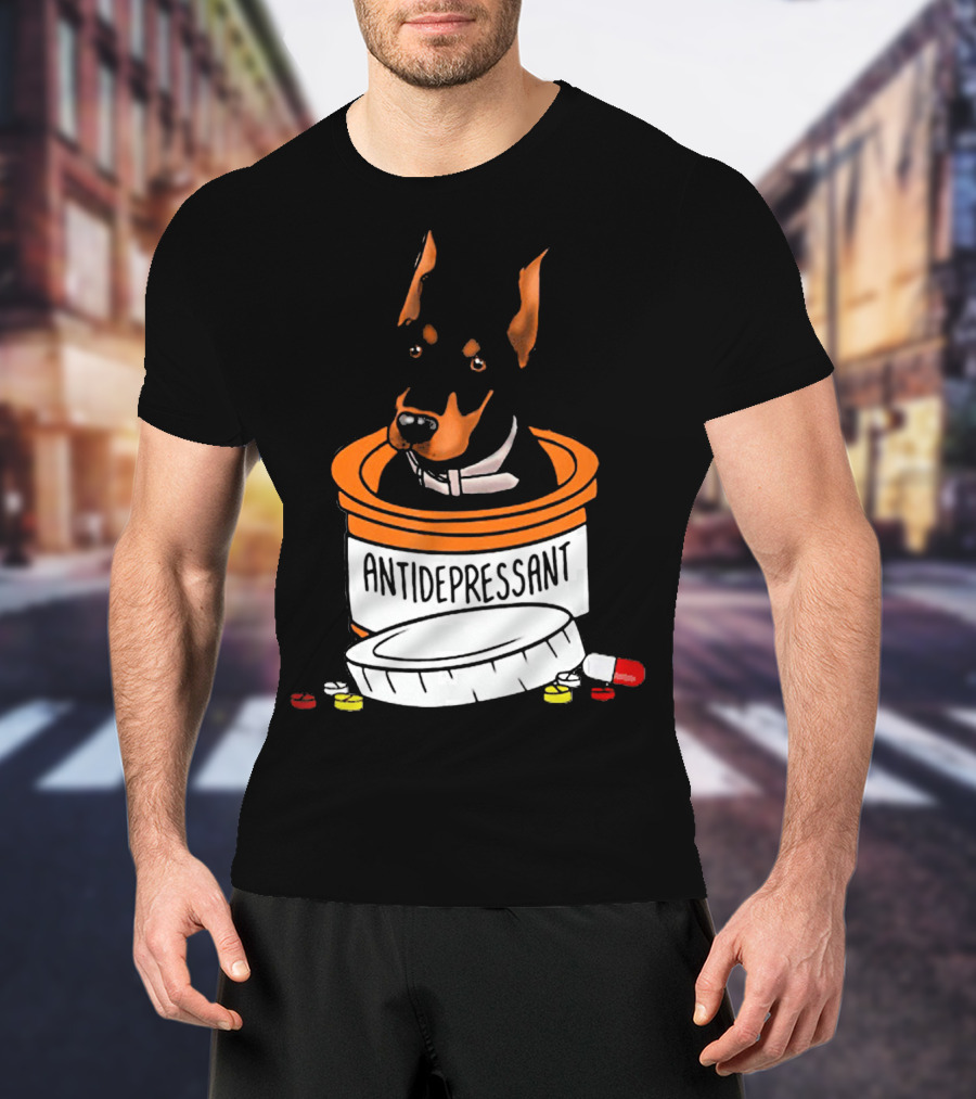 Doberman In Antidepressant Pill Bottle With Medicine T-Shirt