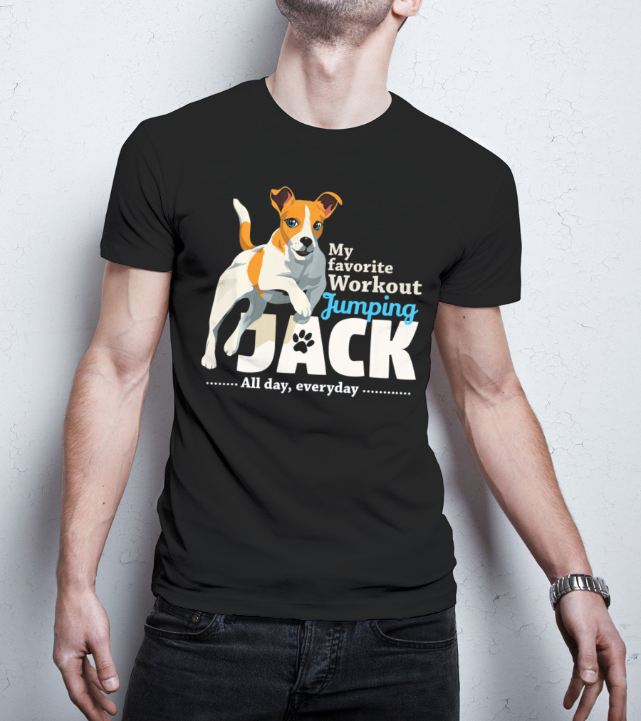 My Favorite Workout Jumping Jack Russell All Day Everyday T-Shirt