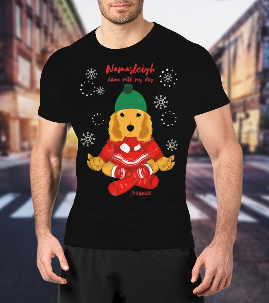 Namasleigh Cocker Spaniel Love Christmas Yoga Dog Life Is Wonderful T-Shirt