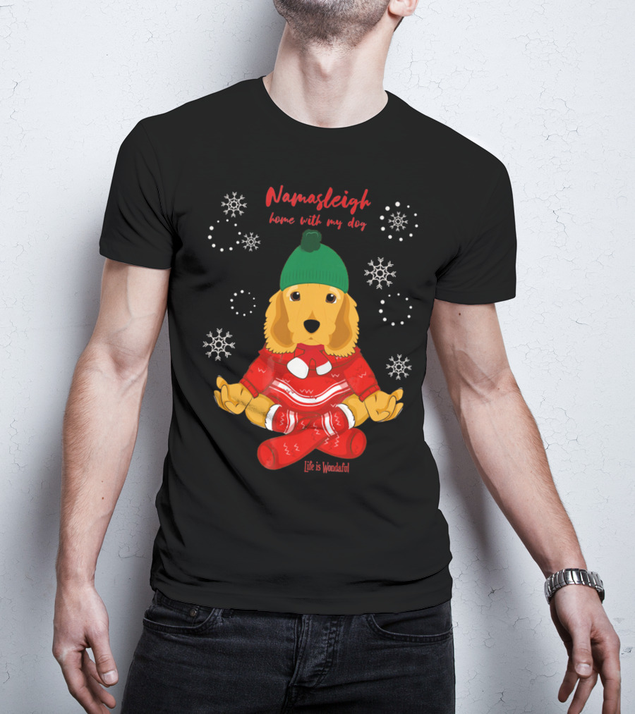 Namasleigh Cocker Spaniel Love Christmas Yoga Dog Life Is Wonderful T-Shirt
