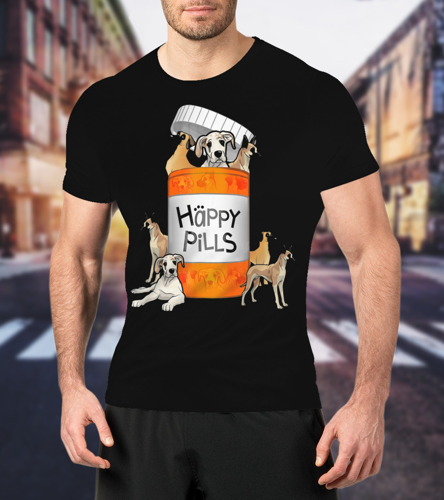 Great Dane Dog Happy Pills Prescription Bottle T-Shirt