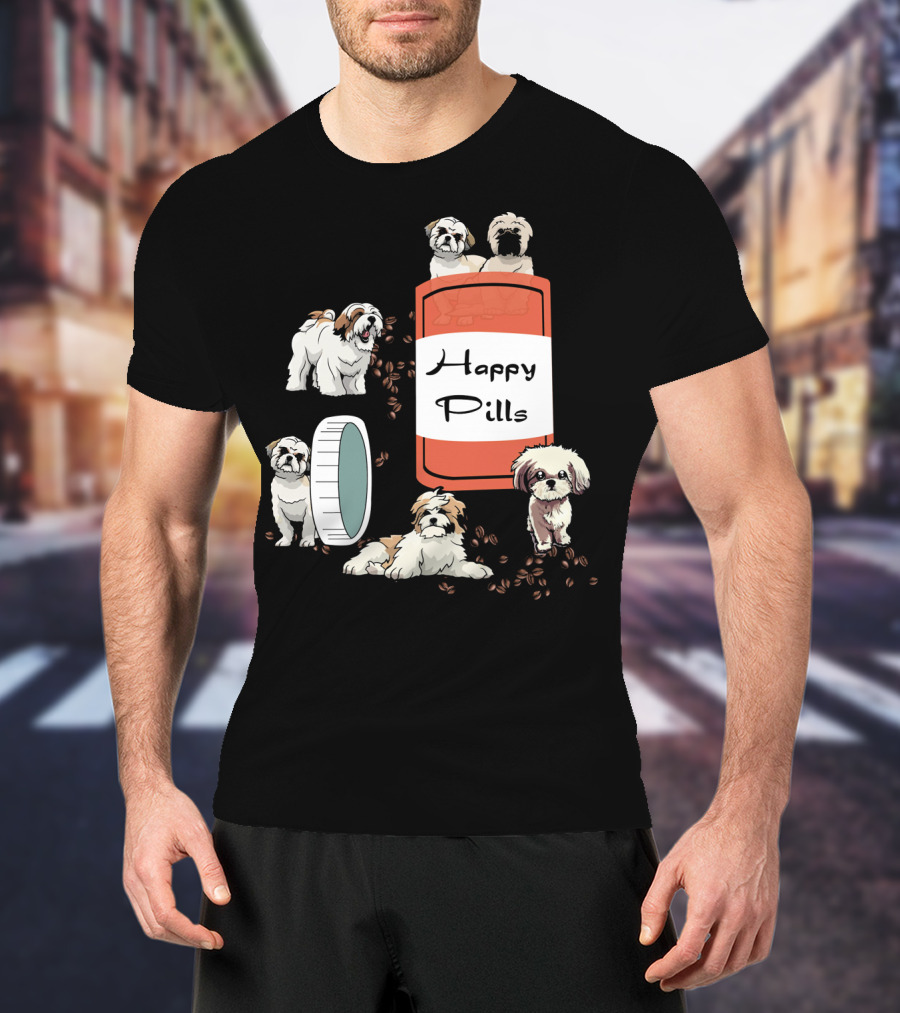Happy Pills Shih Tzu Dog Cute Canine Fun Playful Puppy T-Shirt