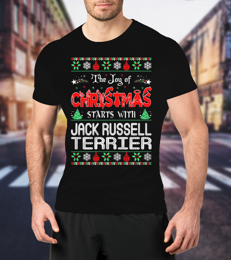 The Joy Of Christmas Starts With Jack Russell Terrier Festive T-Shirt