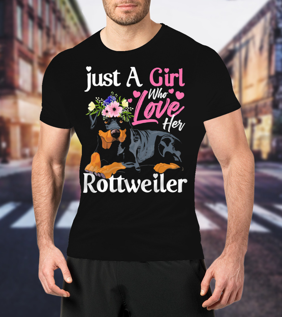 Just A Girl Who Loves Her Rottweiler With Floral Crown And Heart Accents T-Shirt
