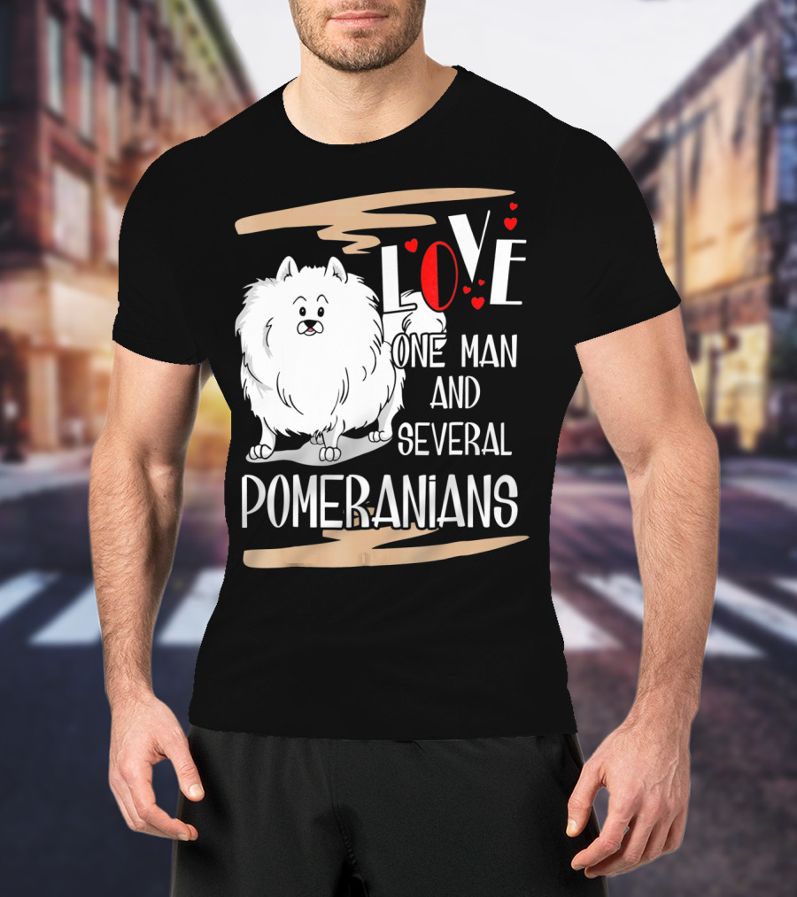 LOVE One Man And Several Pomeranians Pets Lovers T-Shirt