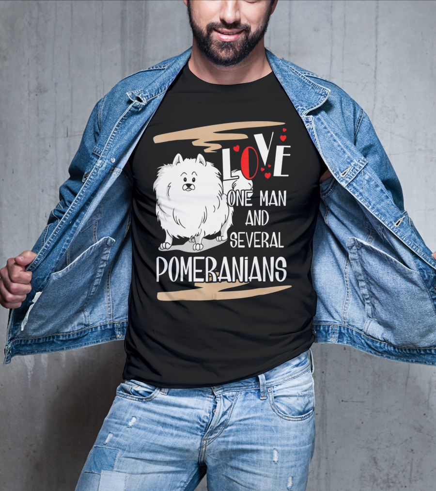 LOVE One Man And Several Pomeranians Pets Lovers T-Shirt