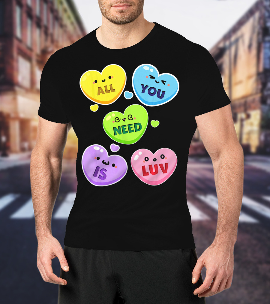 All You Need Is Luv Valentine Kawaii Heart Faces T-Shirt