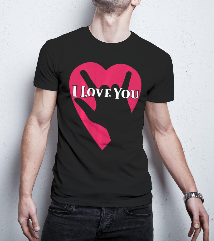 I Love You American Sign Language ASL Hand Heart T-Shirt