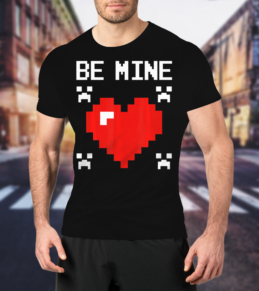 Be Mine Valentines Day Pixel Heart Design For Bo T-Shirt