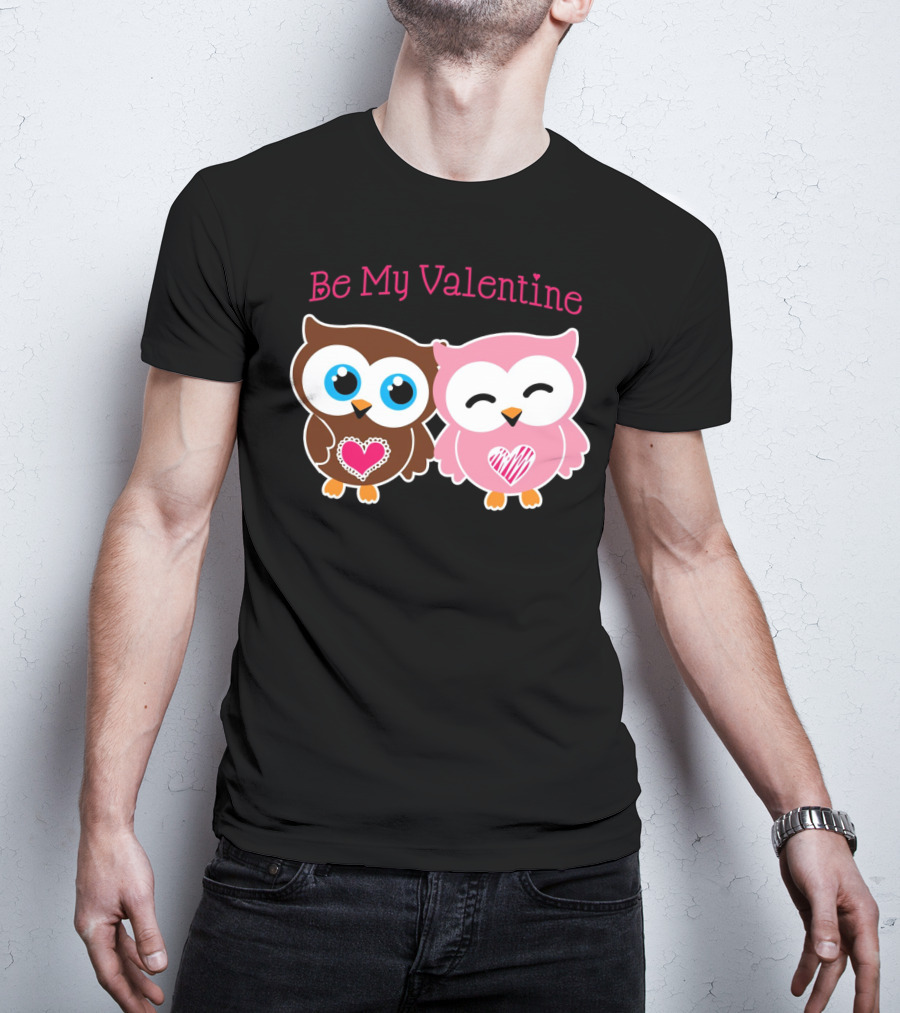 Be My Valentine Cute Valentines Day Heart Owls T-Shirt