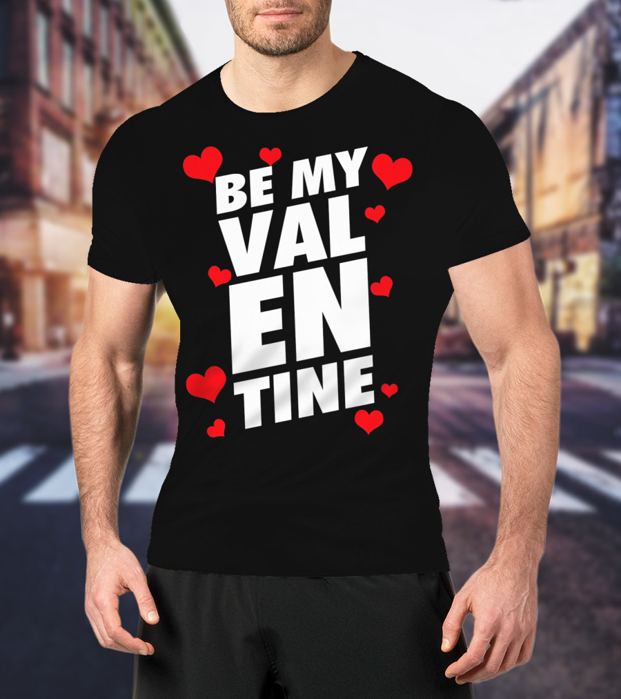 Be My Valentine Stylish Valentines Day Hearts T-Shirt