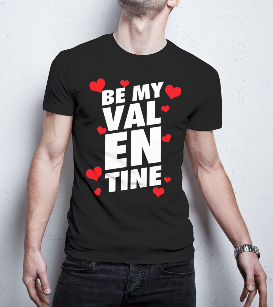 Be My Valentine Stylish Valentines Day Hearts T-Shirt