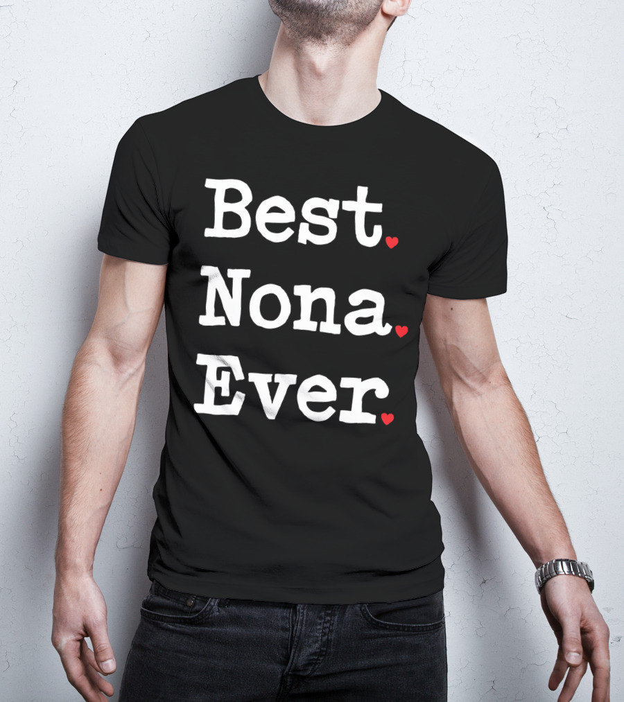 Best Nona Ever Valentin Hearts T-Shirt