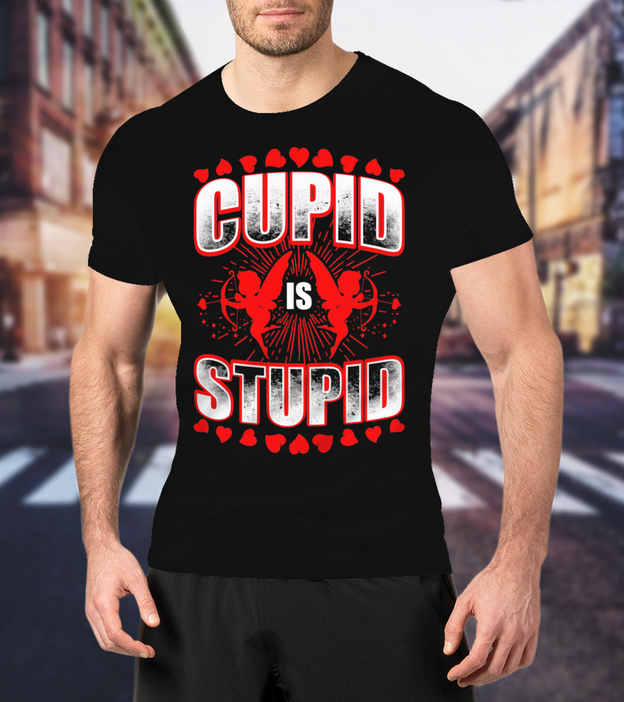 Cupid Is Stupid Anti Valentine Long With Heart And Cupid Graphics T-Shirt