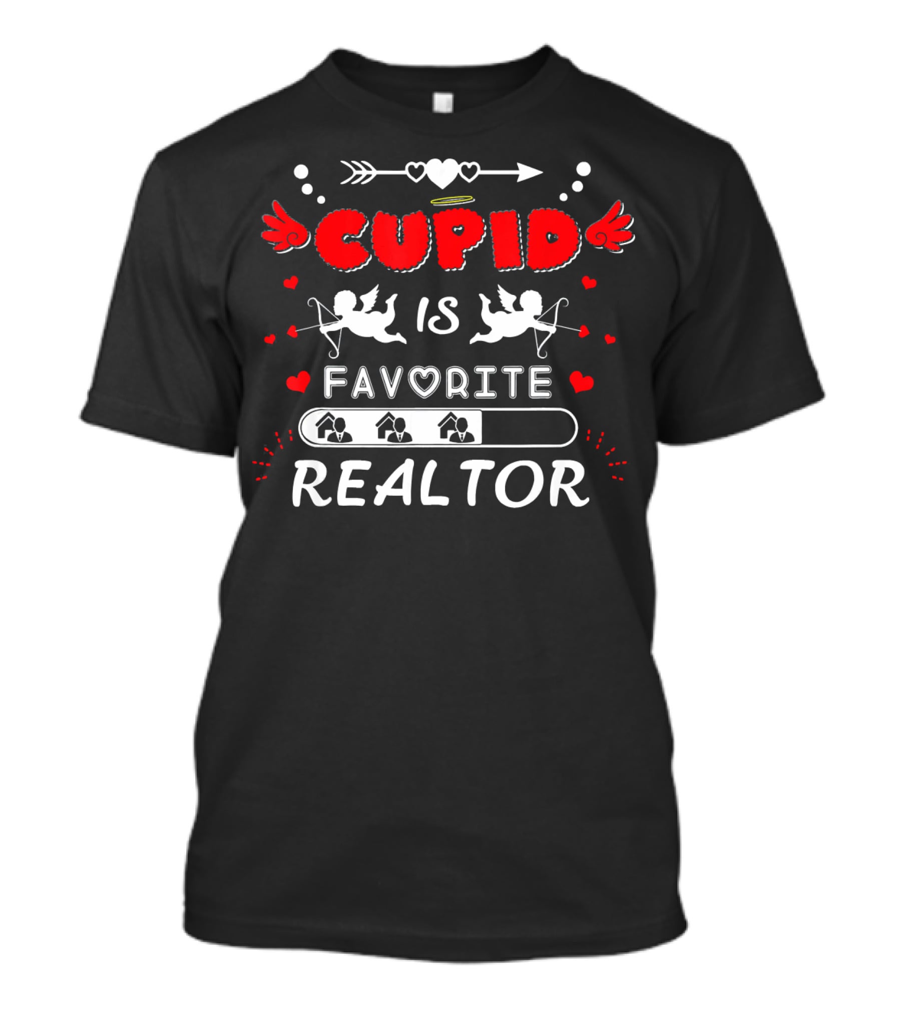 Cupid Is Favorite Realtor Valentine's Day T-Shirt