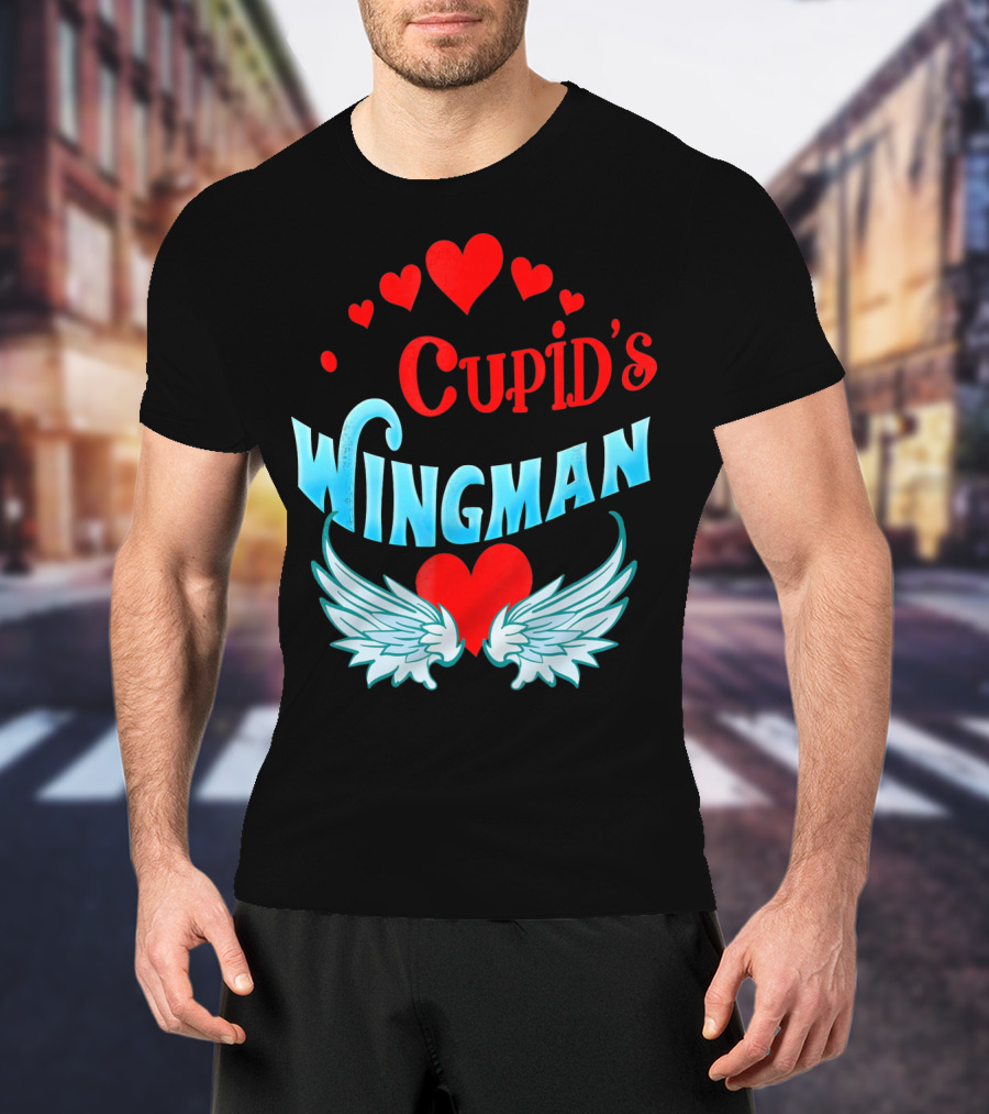 Cupid's Wingman Valentine's Hearts And Wings T-Shirt