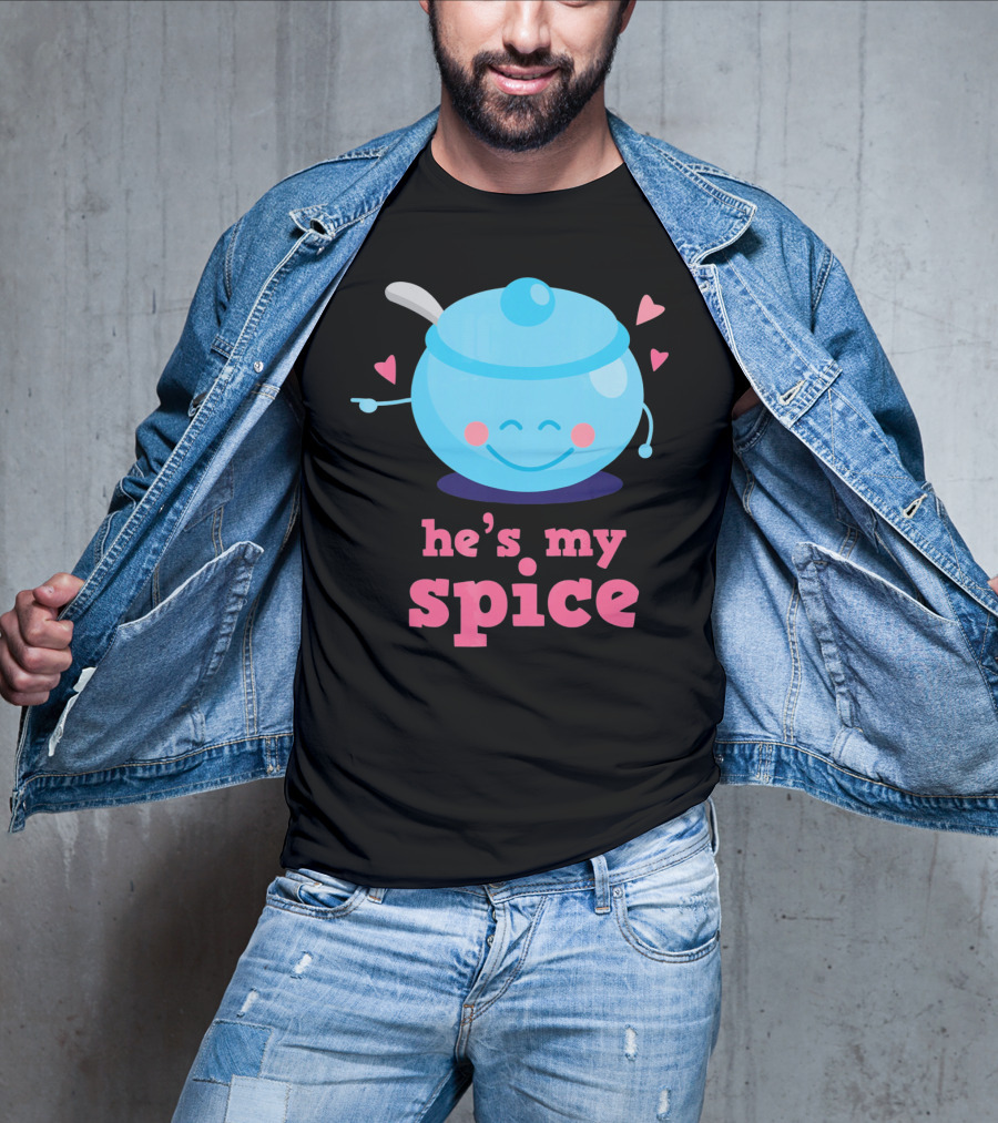 Cute He's My Spice Matching Couples Funny Valentine's Day Love T-Shirt