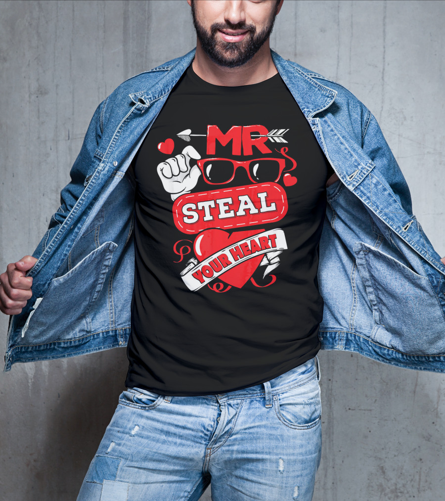 MR Steal Your Heart Valentines Day T-Shirt