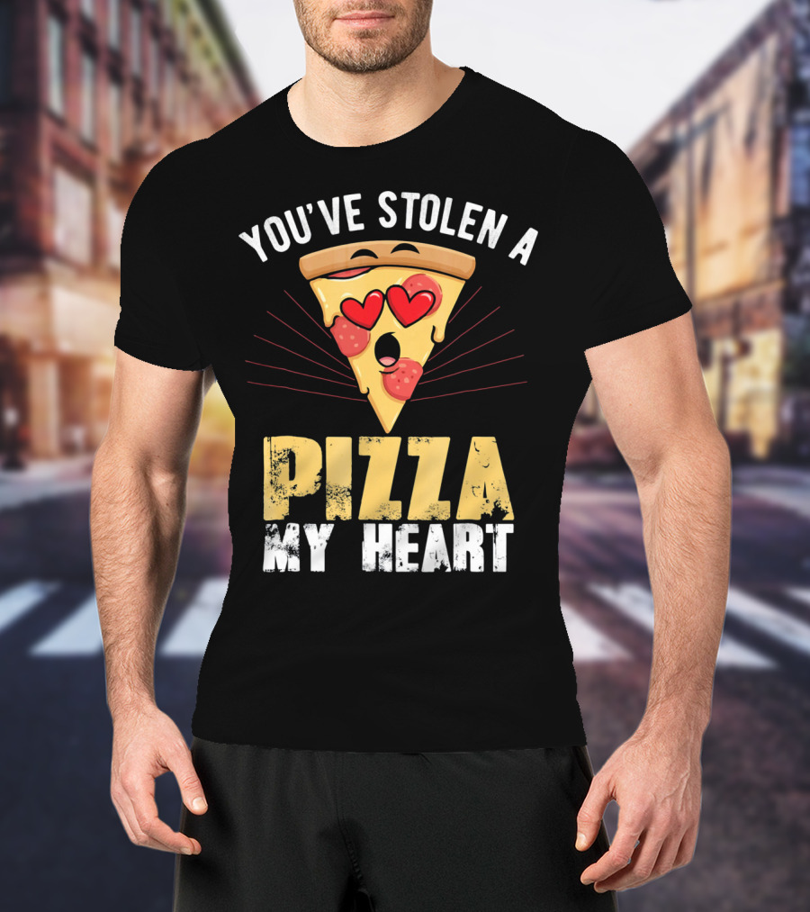 You've Stolen A Pizza My Heart Valentine's Day Humor T-Shirt
