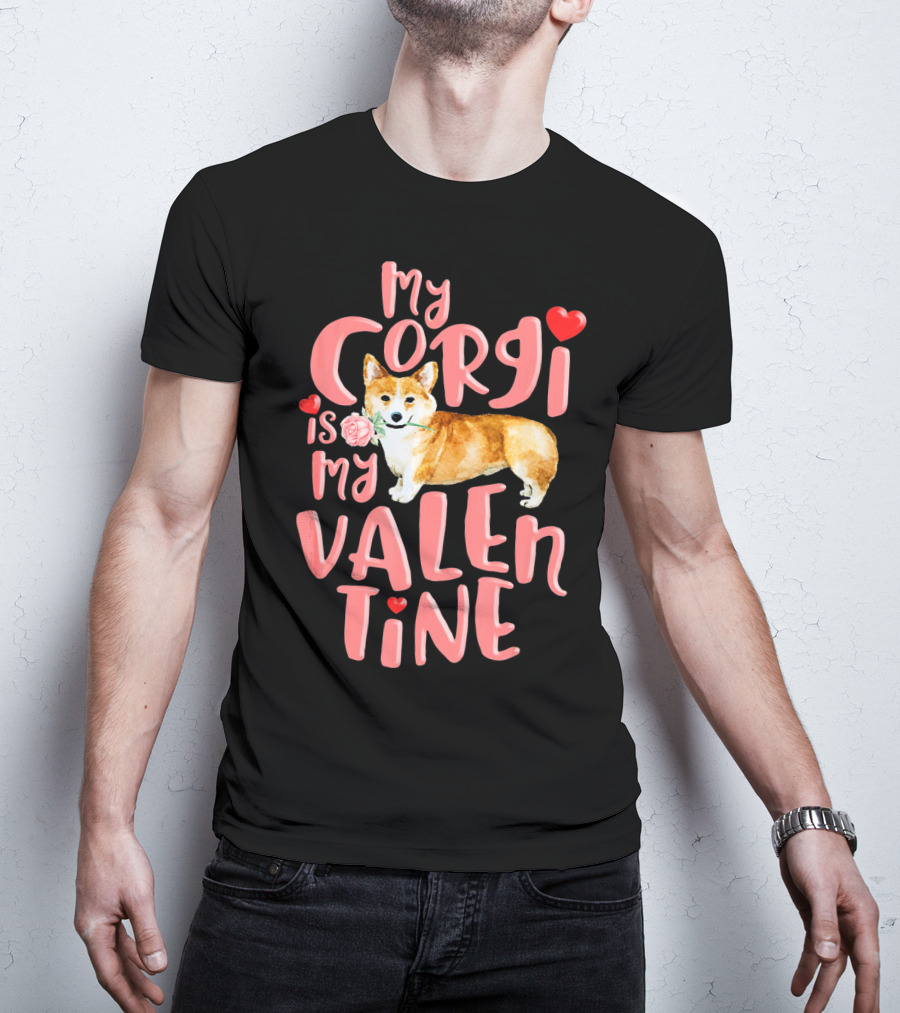 My Corgi Is My Valentine With Hearts And Rose T-Shirt