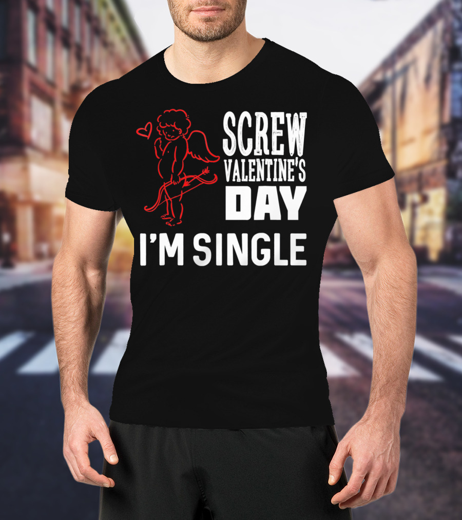 Screw Valentine's Day I'm Single Cupid Heart Drawing T-Shirt