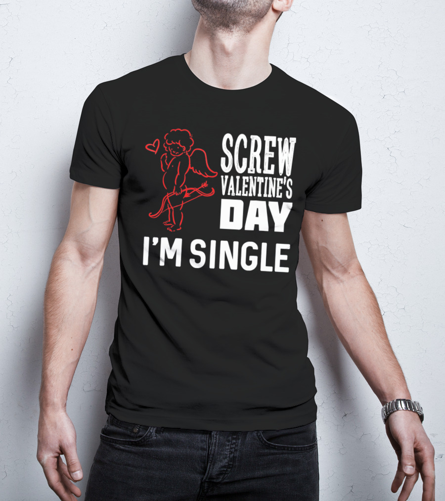 Screw Valentine's Day I'm Single Cupid Heart Drawing T-Shirt