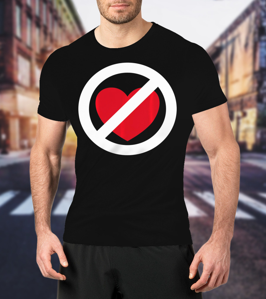 No Heart Symbol Anti Valentine Humor T-Shirt
