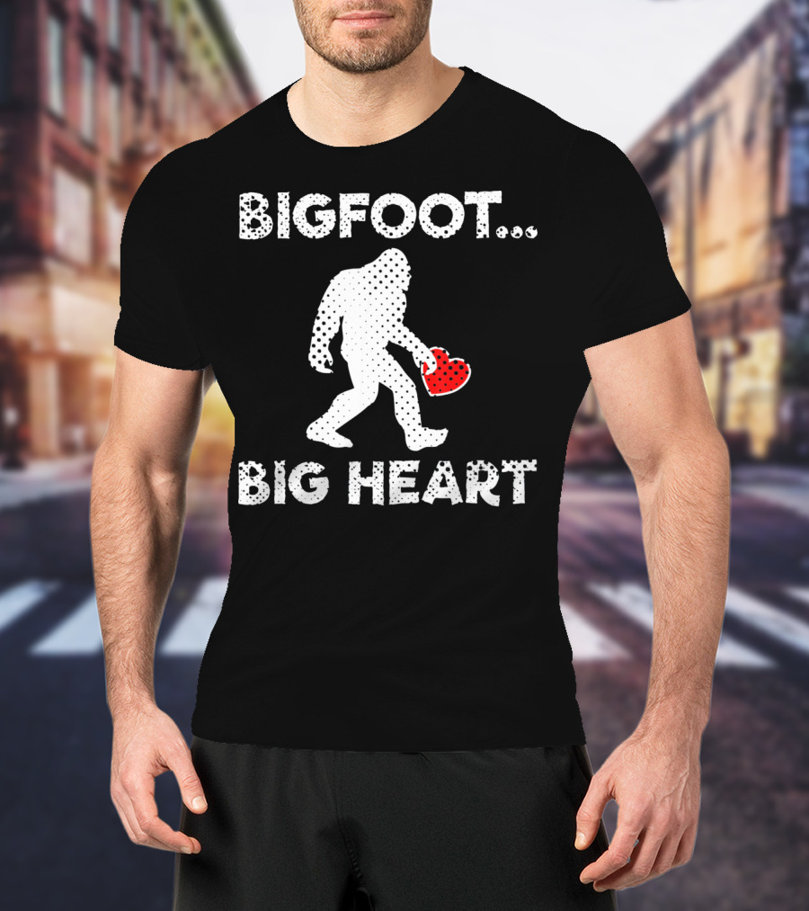 Bigfoot Big Heart Valentine's Day Funny Bigfoot Heart T-Shirt