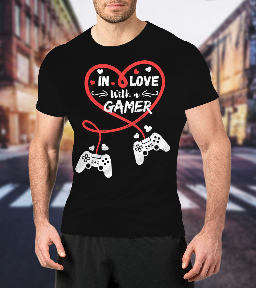 In Love With A Gamer Funny Video Gamer Valentines Day Long T-Shirt