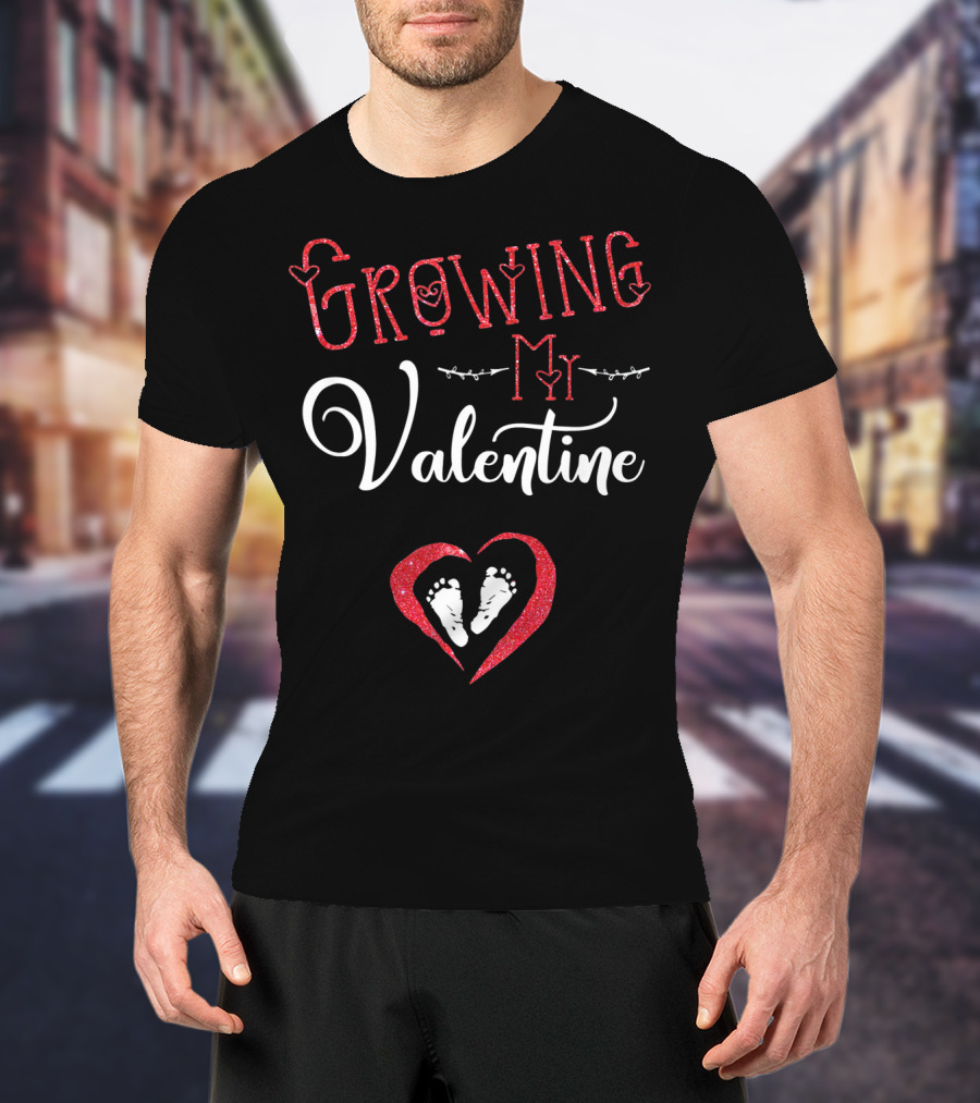 Growing My Valentine Heart Baby Feet Love Valentine's T-Shirt