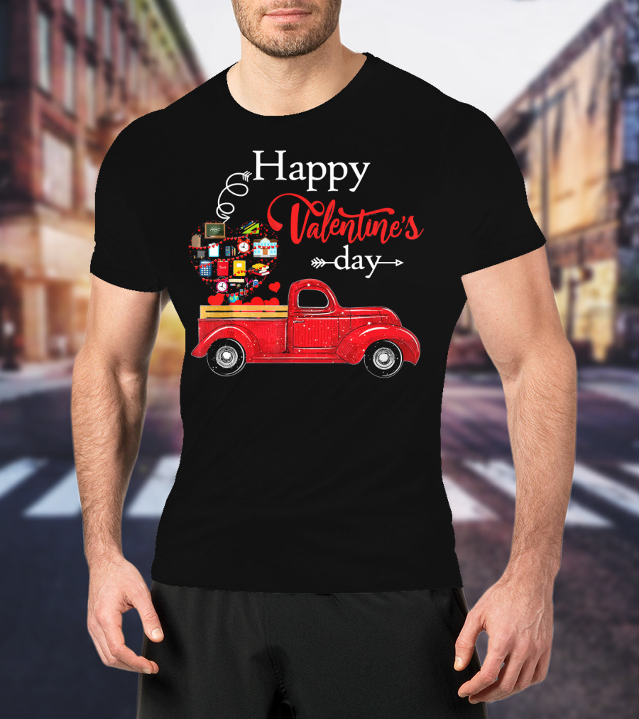 Happy Valentines Day Truck Carrying Heart Of Gifts And Love T-Shirt