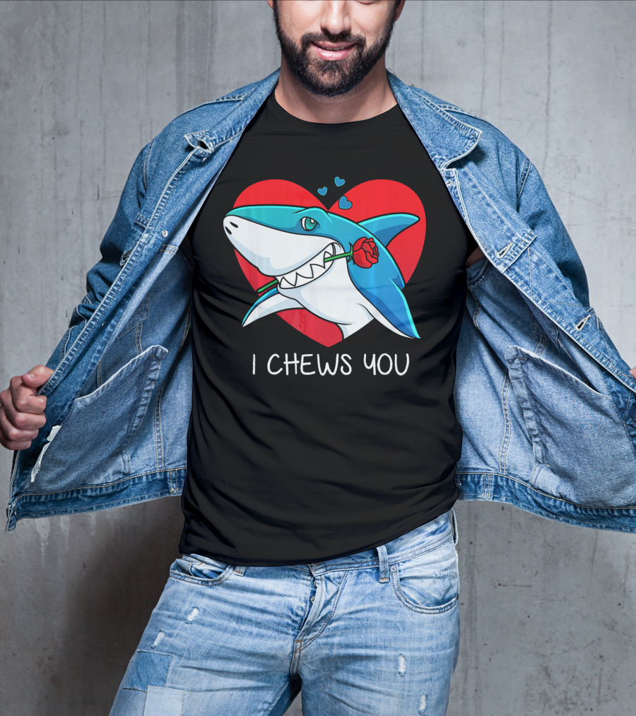 I Chews You Great White Shark Holding Rose In Front Of Heart Valentines T-Shirt