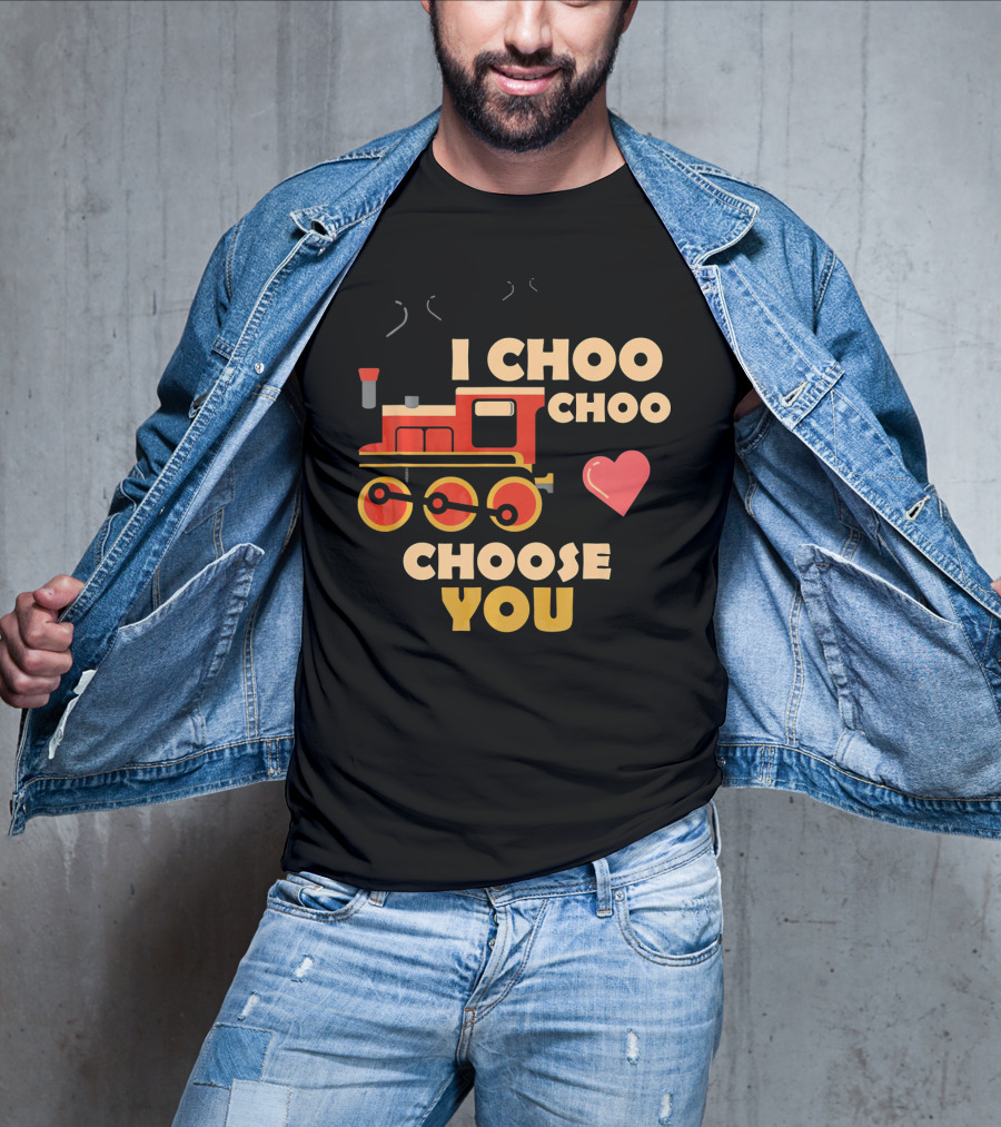 I Choo Choo Choose You Train Valentine Heart T-Shirt