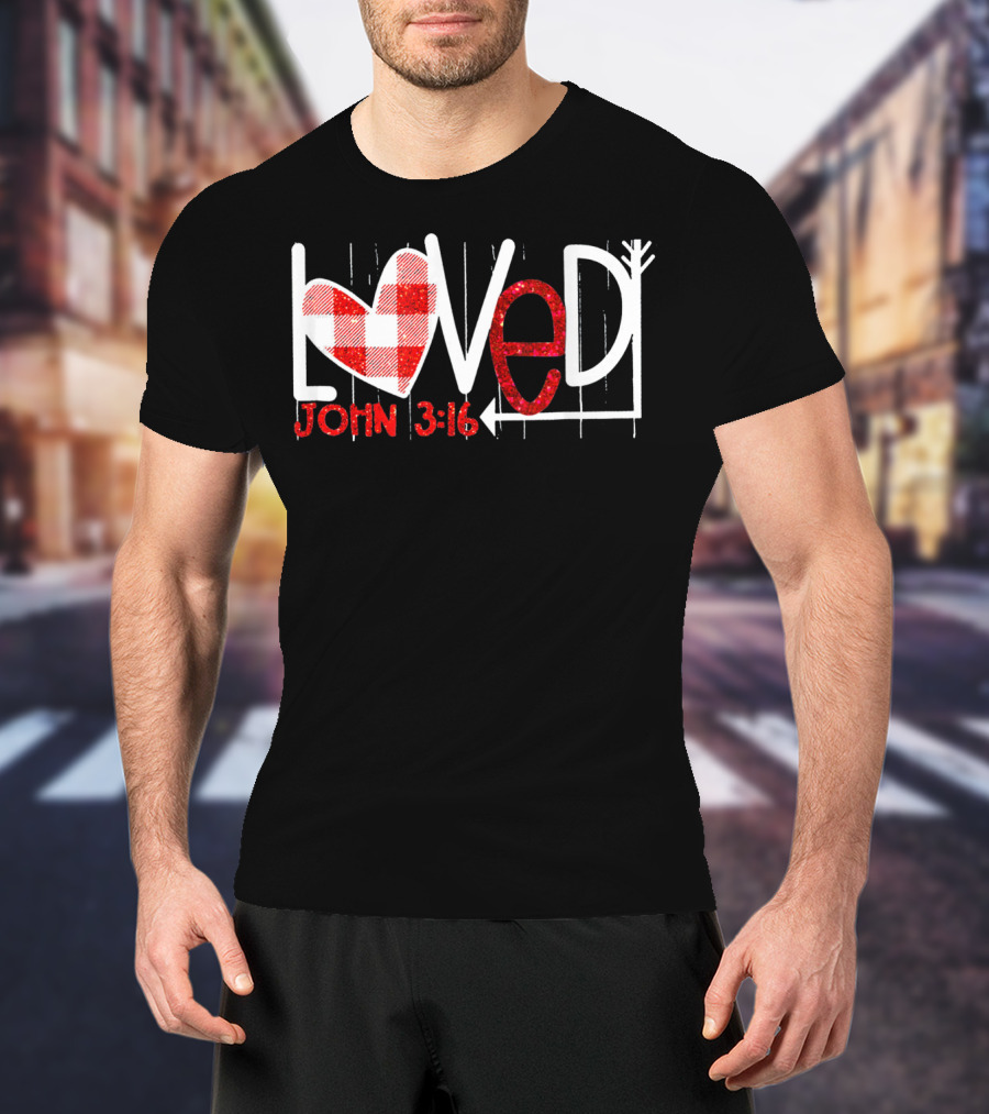Loved John 3:16 Heart Checkered Arrow T-Shirt