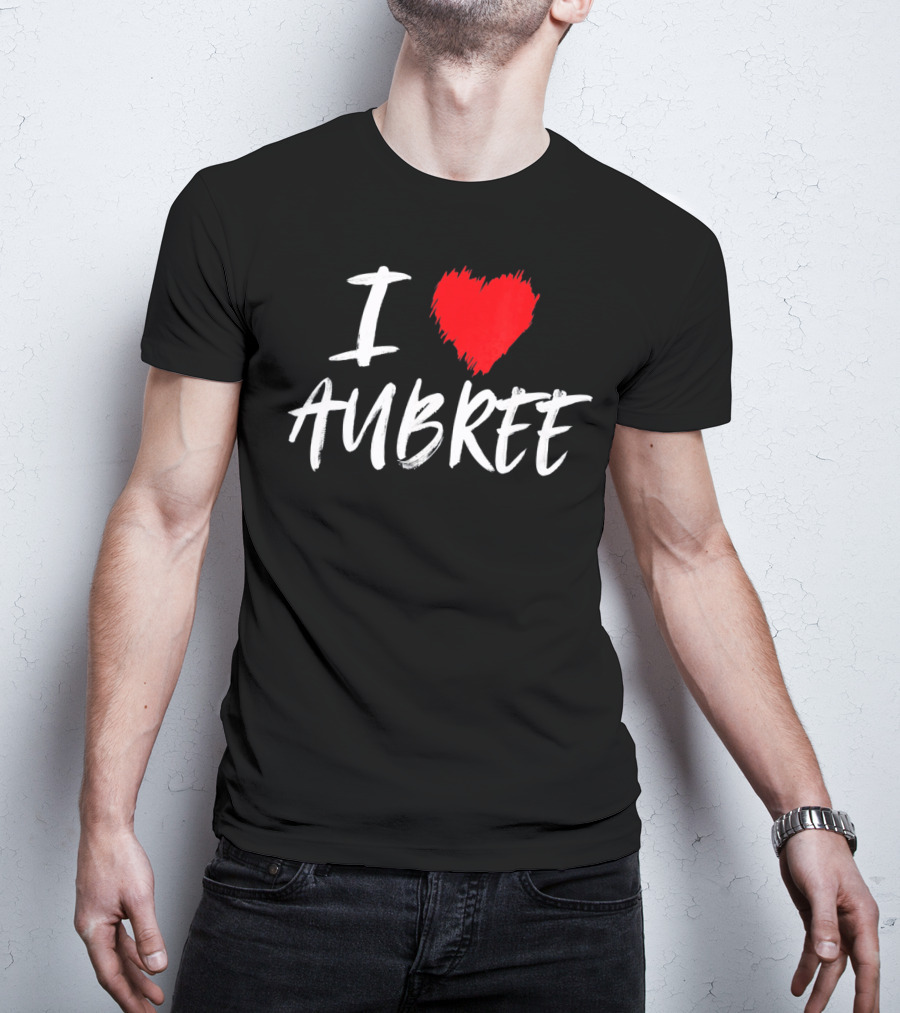 I Heart Aubree Valentine Daughter T-Shirt