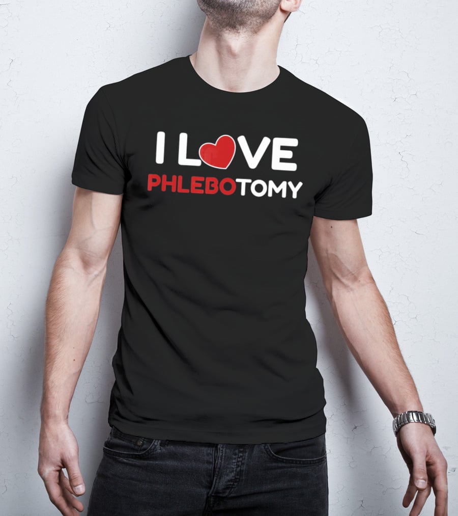 I Love Phlebotomy Red Heart Phlebotomy T-Shirt