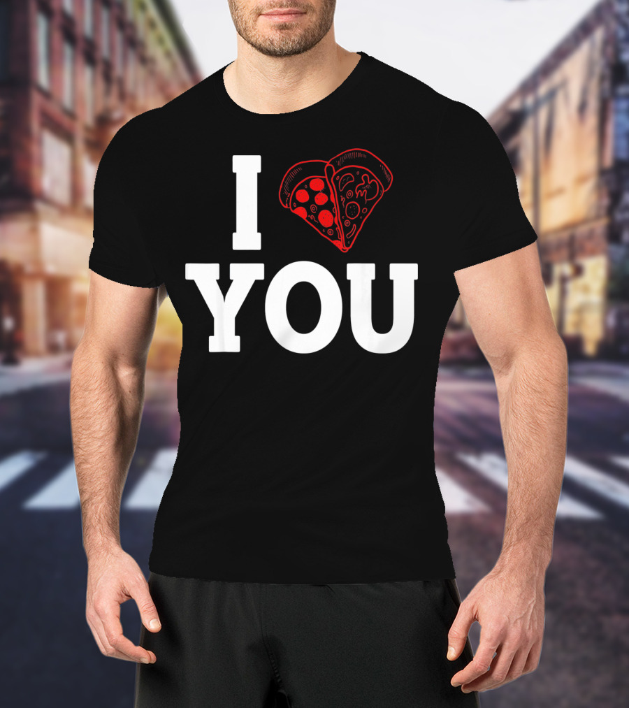 I Love You Pizza Lovers Valentines Day Heart-Shaped Pizza Slices T-Shirt