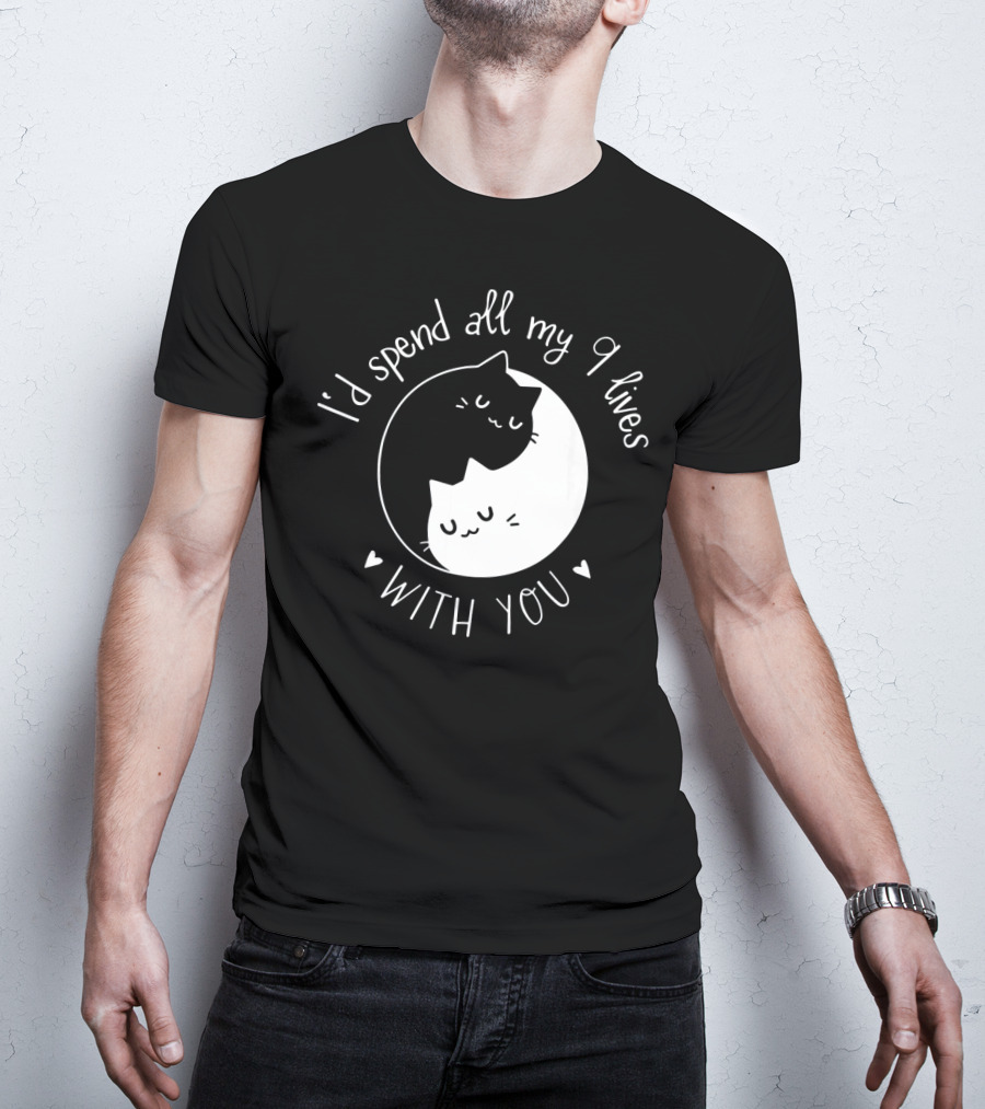 I'd Spend All My 9 Lives With You Cute Cat Circle Valentine's Day T-Shirt