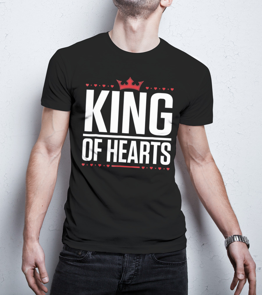 King Of Hearts Valentine's Day Crown And Hearts T-Shirt