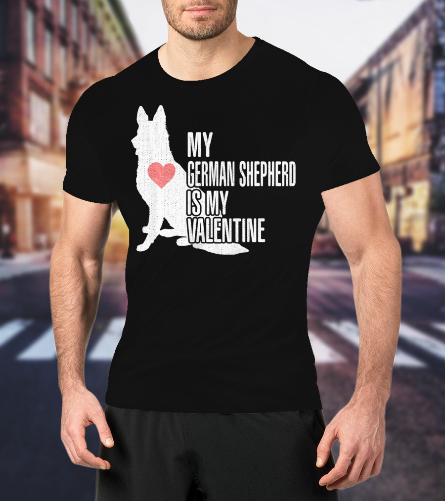 My German Shepherd Is My Valentine T-Shirt
