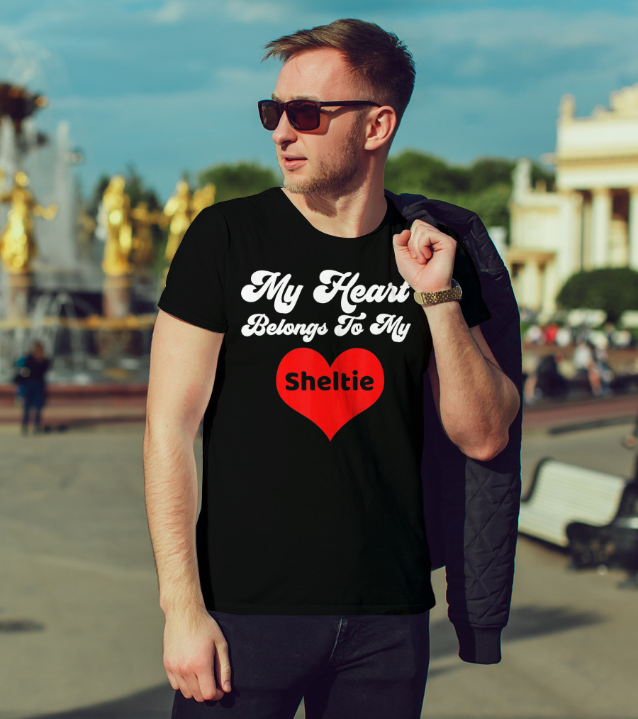 My Heart Belongs To My Sheltie T-Shirt