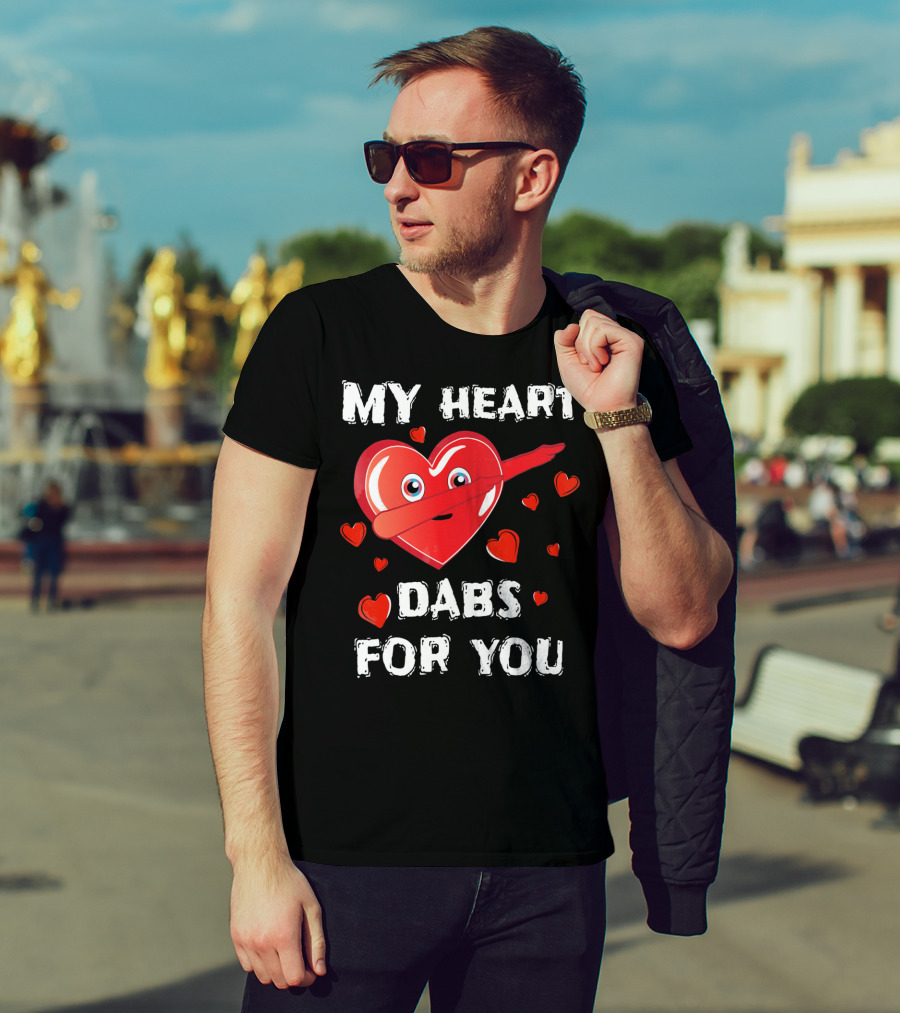My Heart Dabs For You Valentines T-Shirt