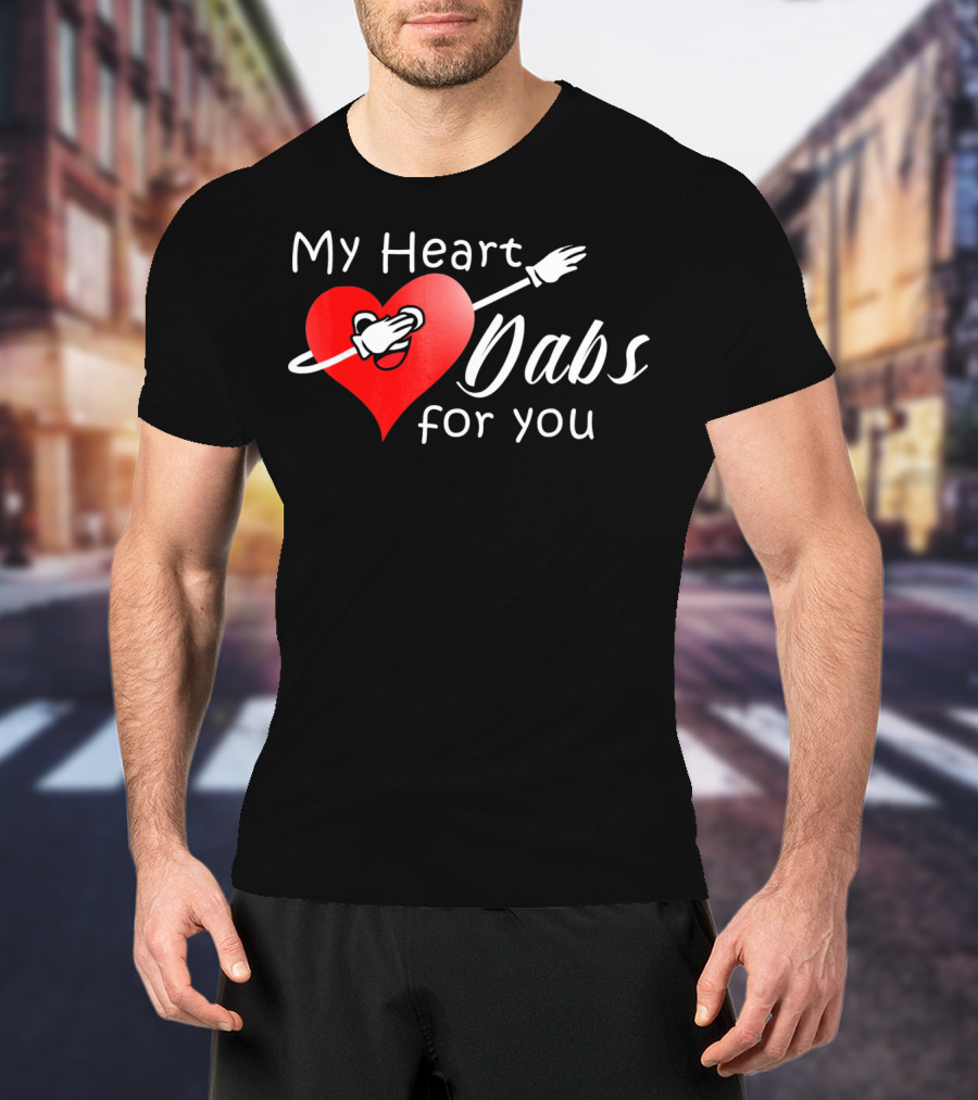 My Heart Dabs For You Valentine's Dab Love T-Shirt