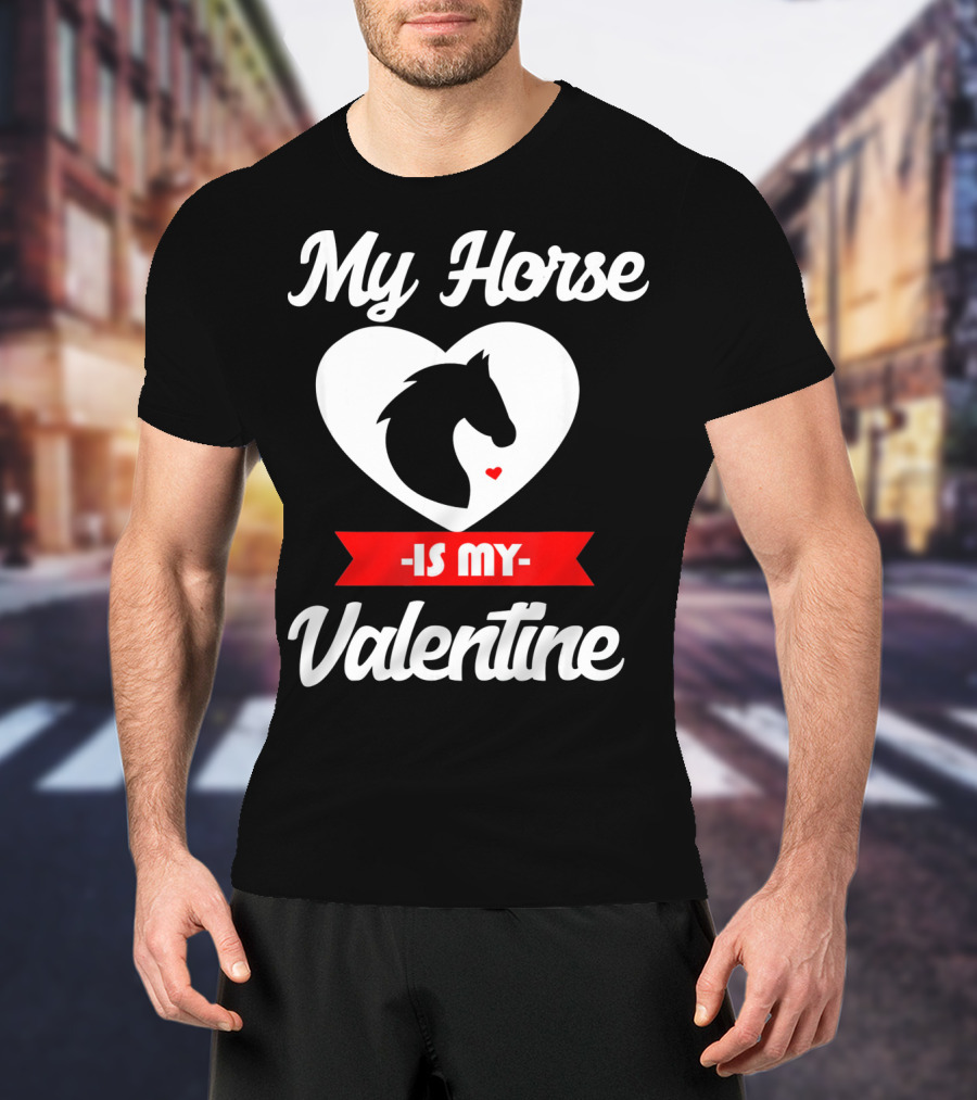 My Horse Is My Valentine Heart Silhouette Cowgirl Cowboy T-Shirt