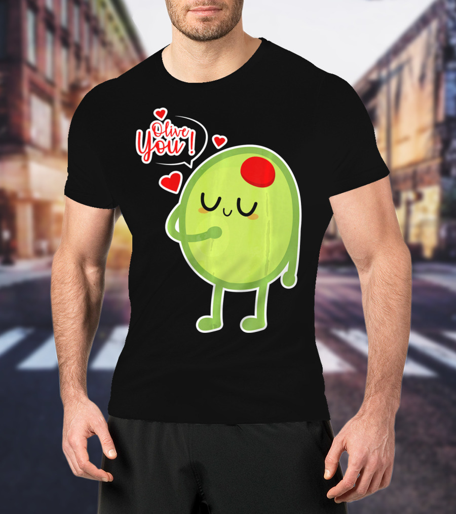 Olive You Cute Valentines Day Love T-Shirt