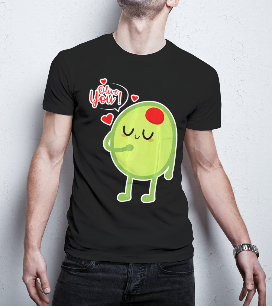 Olive You Cute Valentines Day Love T-Shirt